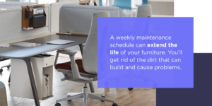 Weekly maintenance schedule to extend furniture life