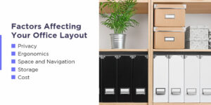 factors affecting your office layout